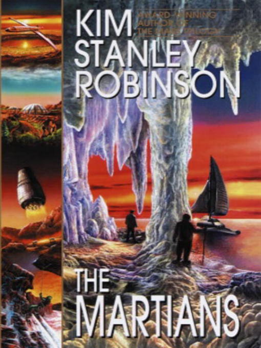 Title details for The Martians by Kim Stanley Robinson - Wait list